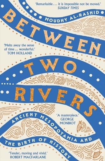 BETWEEN TWO RIVERS | 9781529392166 | MOUDHY AL-RASHID