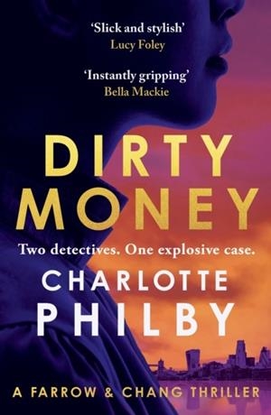 DIRTY MONEY | 9781399812092 | CHARLOTTE PHILBY