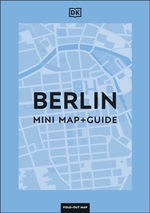 BERLIN DK MINI MAP AND GUIDE | 9780241784655