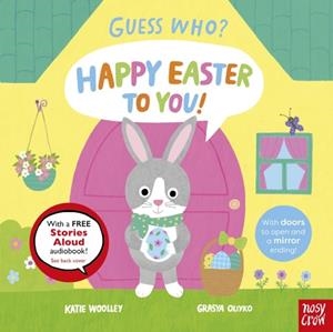 GUESS WHO? HAPPY EASTER TO YOU | 9781805133933 | GRASYA OLIYKO