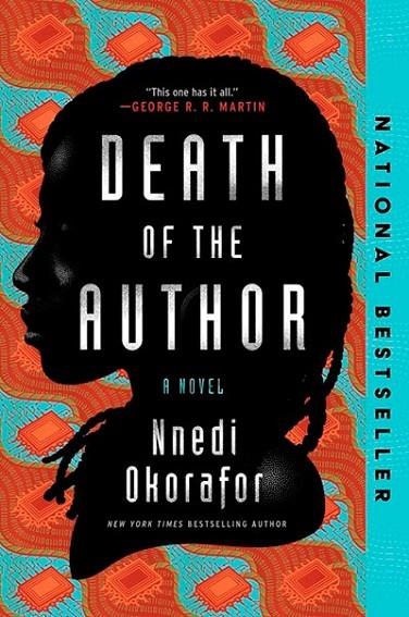 DEATH OF THE AUTHOR | 9780063391161 | NNEDI OKORAFOR
