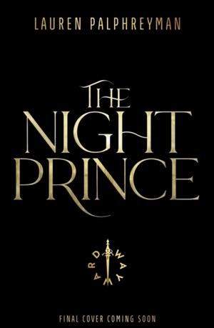 THE NIGHT PRINCE | 9781911751113 | LAUREN PALPHREYMAN