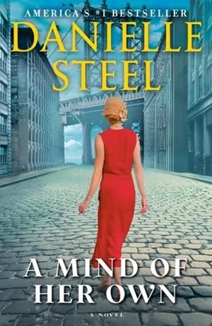 A MIND OF HER OWN | 9780593498729 | DANIELLE STEEL