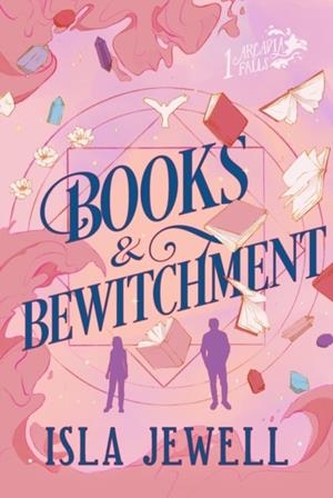 BOOKS AND BEWITCHMENT | 9780593726631 | ISLA JEWELL