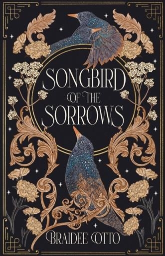 SONGBIRD OF THE SORROWS | 9798217197835 | BRAIDEE OTTO