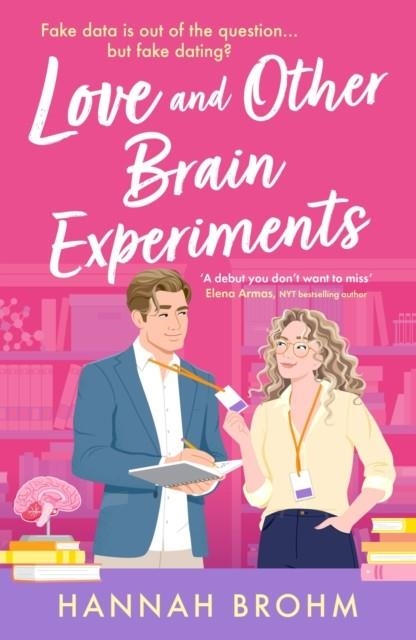 LOVE AND OTHER BRAIN EXPERIMENTS | 9781035919673 | HANNAH BROHM
