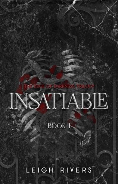 INSATIABLE | 9780349448541 | LEIGH RIVERS