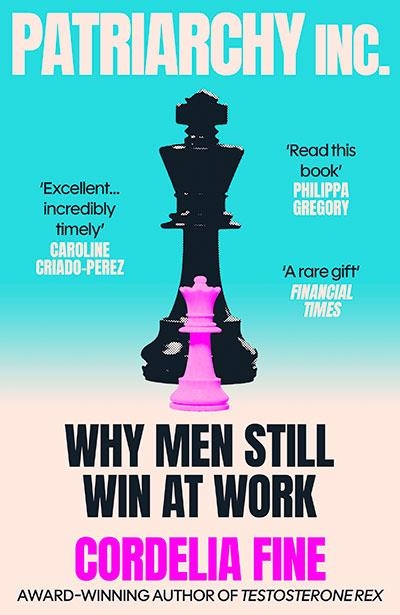 PATRIARCHY INC | 9781838953379 | CORDELIA FINE
