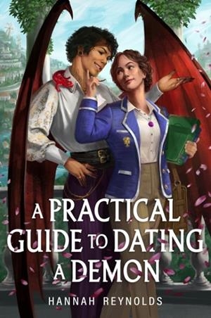 A PRACTICAL GUIDE TO DATING A DEMON | 9780593859032 | HANNAH REYNOLDS