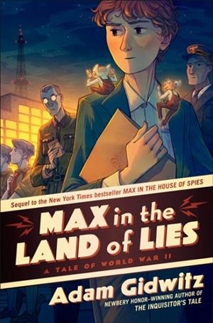 MAX IN THE LAND OF LIES | 9780593112137 | ADAM GIDWITZ