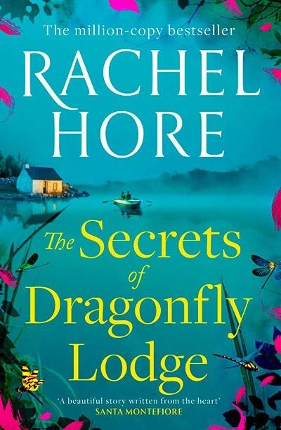 THE SECRETS OF DRAGONFLY LODGE | 9781398518049 | RACHEL HORE
