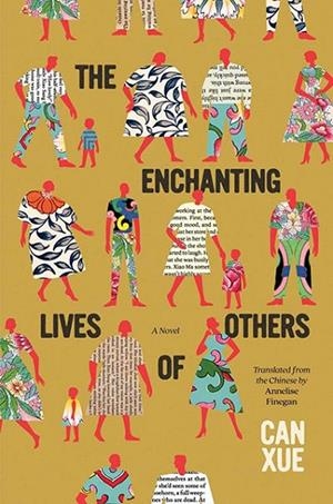 THE ENCHANTING LIVES OF OTHERS | 9780300281651 | CAN XUE