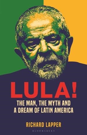 LULA! | 9781399413589 | RICHARD LAPPER