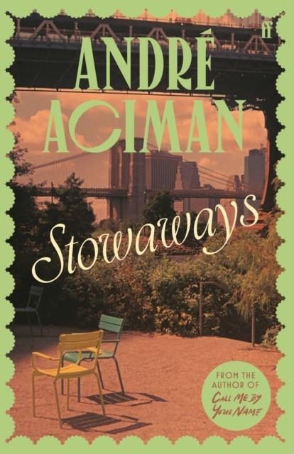 STOWAWAYS | 9780571399925 | ANDRE ACIMAN