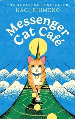 MESSENGER CAT CAFE | 9781787305441 | NAGI SHIMENO