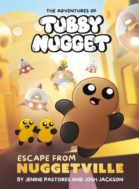 THE ADVENTURES OF TUBBY NUGGET1 ESCAPE FROM NUGGET | 9780593754313 | JOSH JACKSON
