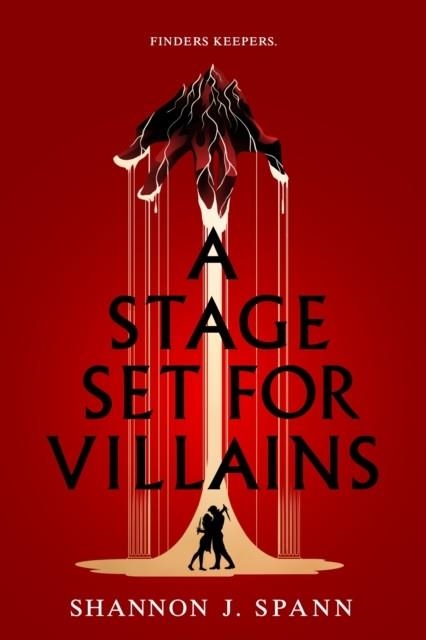A STAGE SET  FOR VILLAINS | 9781911753124 | SHANNON J SPANN