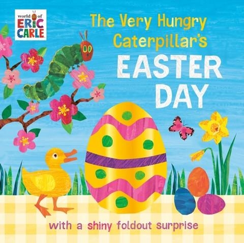 THE VERY HUNGRY CATERPILLAR'S EASTER DAY | 9798217141746 | ERIC CARLE