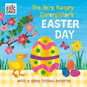 THE VERY HUNGRY CATERPILLAR'S EASTER DAY | 9798217141746 | ERIC CARLE