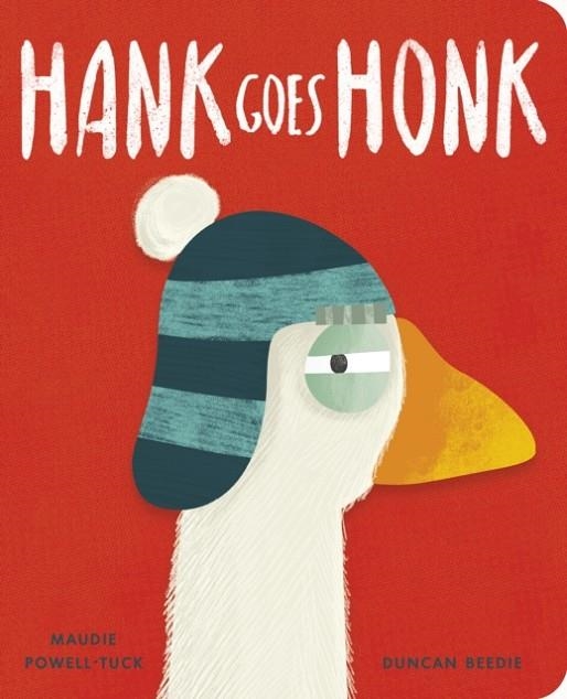 HANK GOES HONK | 9781664351820 | MAUDIE POWELL-TUCK