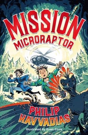 MISSION: MICRORAPTOR | 9781915026941 | PHILIP KAVVADIAS