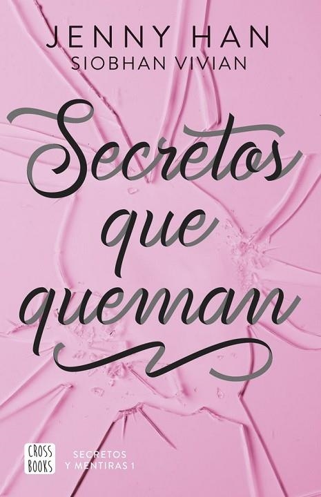 SECRETOS QUE QUEMAN | 9788408304142 | HAN, JENNY/VIVIAN, SIOBHAN