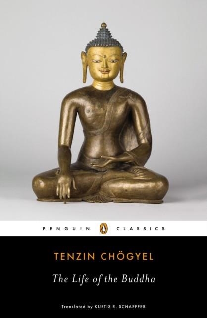 THE LIFE OF THE BUDDHA | 9780143107200 | TENZIN CHOGYEL