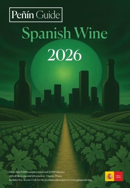 PEÑIN GUIDE TO SPANISH WINE 2026 | 9788412752076 | PIERRE COMUNICACION INTEGRAL