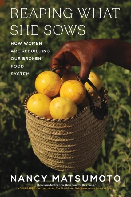 REAPING WHAT SHE SOWS | 9781685892036 | NANCY MATSUMOTO