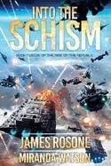 INTO THE SCHISM (RISE OF THE REPUBLIC #12) | 9781961748873 | ROSONE, JAMES; WATSON, MIRANDA