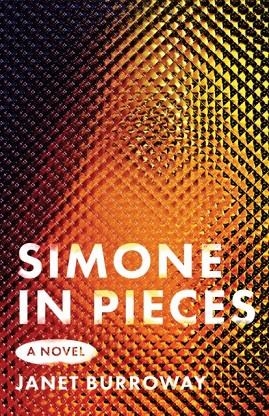 SIMONE IN PIECES | 9780299353841 | JANET BURROWAY