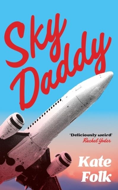 SKY DADDY | 9781529372670 | KATE FOLK