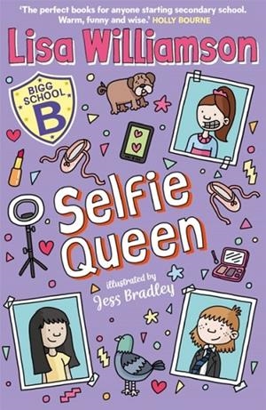 BIGG SCHOOL: SELFIE QUEEN | 9781916558526 | LISA WILLIAMSON