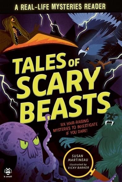 TALES OF SCARY BEASTS | 9781916851214 | SUSAN MARTINEAU