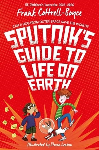 SPUTNIK'S GUIDE TO LIFE ON EARTH | 9781035047185 | FRANK COTTRELL-BOYCE