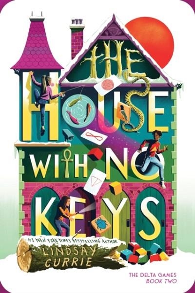 THE HOUSE WITH NO KEYS | 9781464255274 | LINDSAY CURRIE