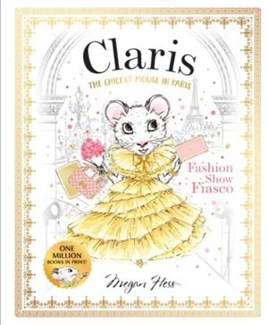CLARIS: FASHION SHOW FIASCO | 9781761215735 | MEGAN HESS
