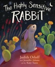 THE HIGHLY SENSITIVE RABBIT | 9781649632876 | JUDITH ORLOFF; JENNIFER ADAMS