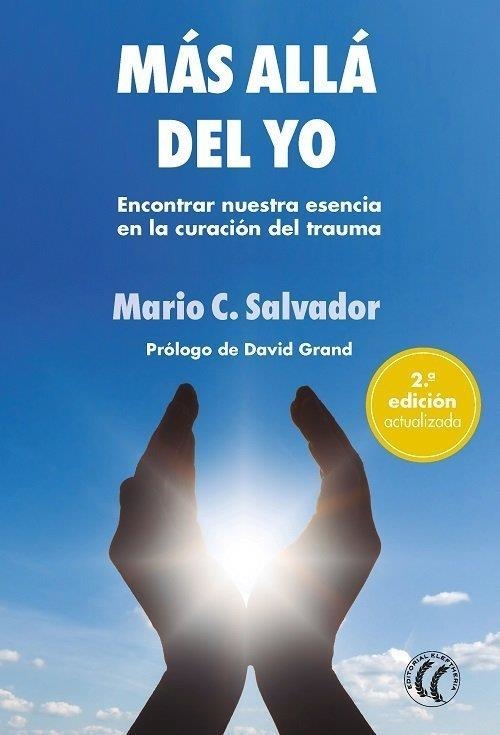 MAS ALLA DEL YO 2ª EDICION ACTUALIZADA | 9788412583113 | C SALVADOR,MARIO