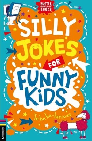SILLY JOKES FOR FUNNY KIDS | 9781780559087 | ANDREW PINDER