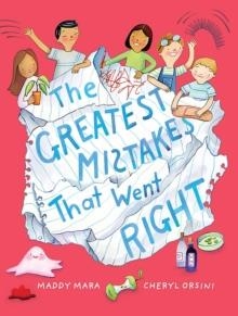 THE GREATEST MISTAKES THAT WENT RIGHT | 9781922400802 | MADDY MARA; MEREDITH BADGER