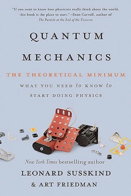 QUANTUM MECHANICS : THE THEORETICAL MINIMUM | 9780465062904 | LEONARD SUSSKIND