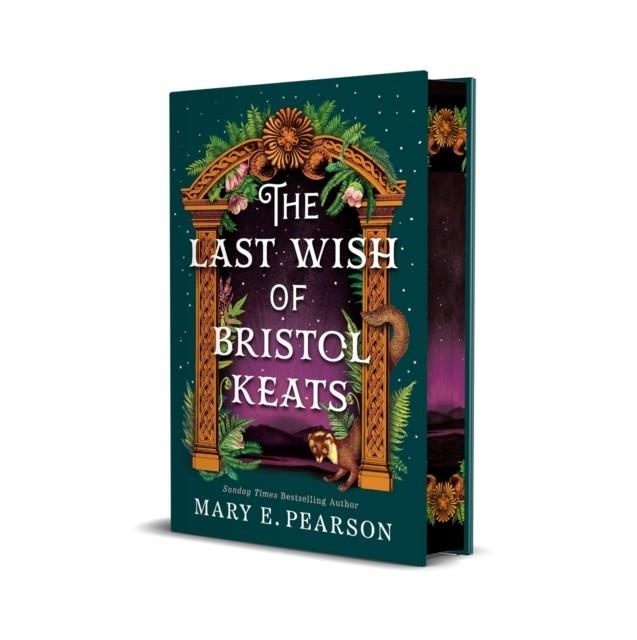 THE LAST WISH OF BRISTOL KEATS DELUXE EDITION | 9781035093762 | MARY E. PEARSON