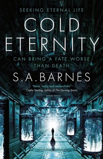 COLD ETERNITY | 9780857508249 | S.A. BARNES