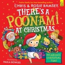 THERE'S A POONAMI AT CHRISTMAS 02 | 9781398534957 | CHRIS AND ROSIE RAMSEY