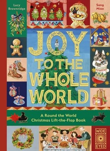 JOY TO THE WHOLE WORLD! | 9780711297913 | LUCY BROWNRIDGE