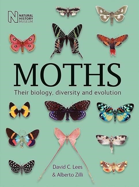 MOTHS: THEIR BIOLOGY, DIVERSITY AND EVOLUTION | 9780565094577 | DAVID C. LEES, ALBERTO ZILLI