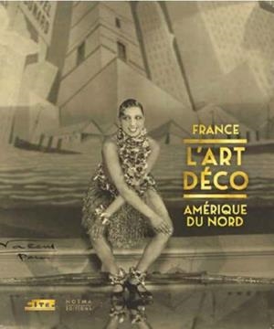 FRANCE L'ART DECO AMERIQUE DU NORD | 9782376660385 | EMMANUEL BREON