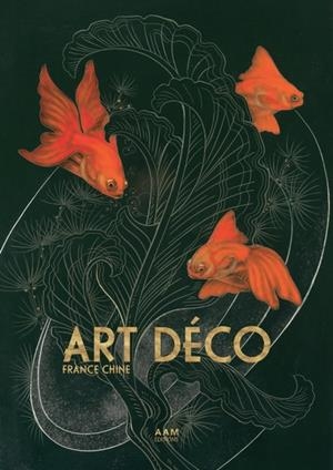 ART DECO FRANCE CHINE | 9782871434078 | EMMANUEL BREON