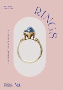 RINGS (VICTORIA AND ALBERT MUSEUM) | 9780500480991 | RACHEL CHURCH